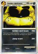 Golden darkness