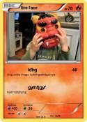 fire face