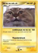no no no cat