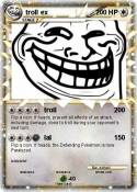troll ex