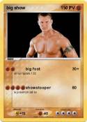 big show
