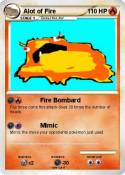 Alot of Fire