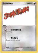 Something