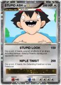 STUPID ASH