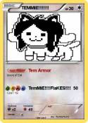 TEMMIE!!!!!!!!