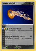 tunder jellyfis