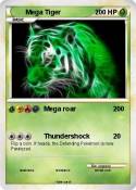 Mega Tiger