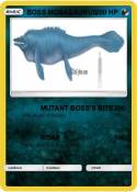 BOSS MOSASAURUS