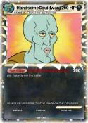 HandsomeSquidward