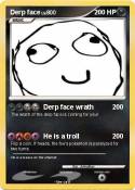 Derp face