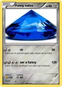 Funny safire