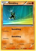 Something