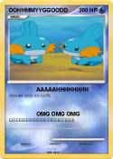 OOHHMMYYGGOODD