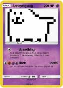 Annoying dog