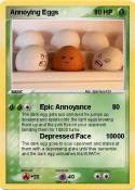 Annoying Eggs