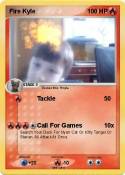 Fire Kyle