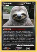 Dark Sloth