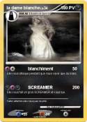 la dame blanche