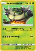 Incineroar(Swap