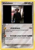 Whahahauw