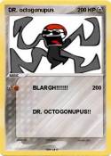 DR. octogonupus