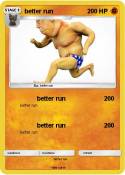 better run
