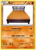 Bed?