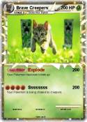Brave Creepers