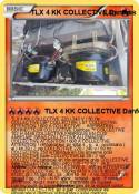TLX 4 KK COLLEC