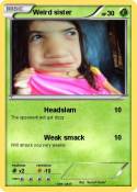 Weird sister