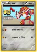 Big Hex