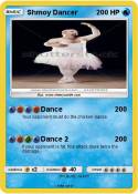 Shmoy Dancer