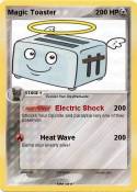 Magic Toaster