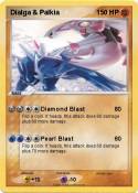 Dialga & Palkia