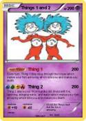 Things 1 and