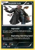 The postal dude