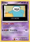 Ur Mom
