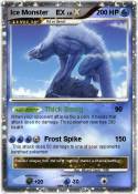 Ice Monster EX