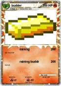 budder