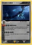 trouble maker