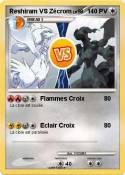 Reshiram VS