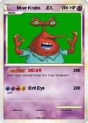 Moar Krabs .EX.
