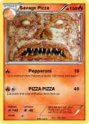 Savage Pizza