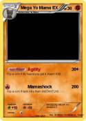 Mega Yo Mama EX