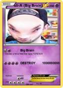 ali-A (Big Brai