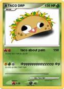 A TACO DRP