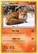 slayer fox
