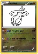 You Mad