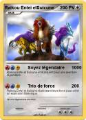 Raikou Entei