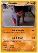 Smasher